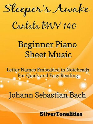 cover image of Sleeper's Awake Cantata BWV 140 Beginner Piano Sheet Music